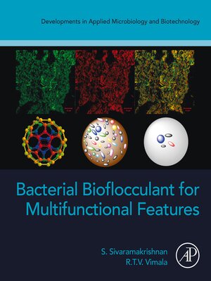 cover image of Bacterial Bioflocculant for Multifunctional Features